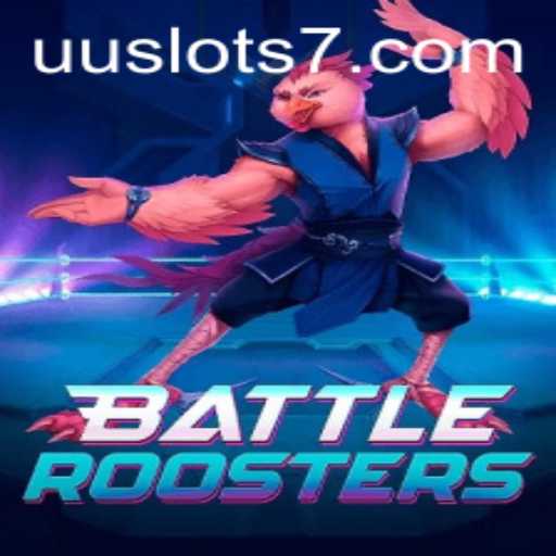 Explore the Excitement of BattleRoosters: A Unique Gaming Experience with UU Slots