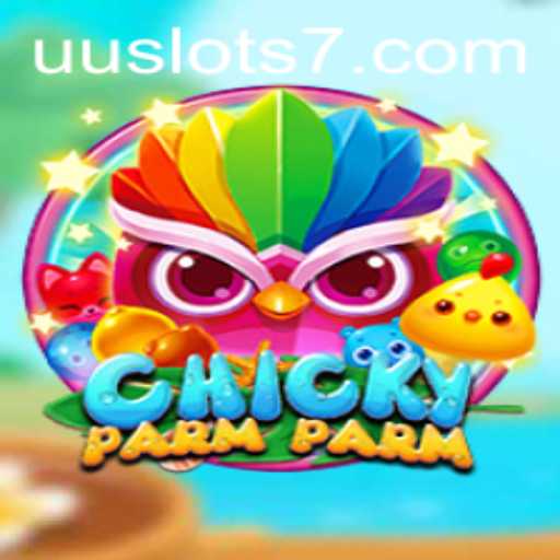 Exploring the Exciting World of ChickyParmParm: An Introduction to UU Slots