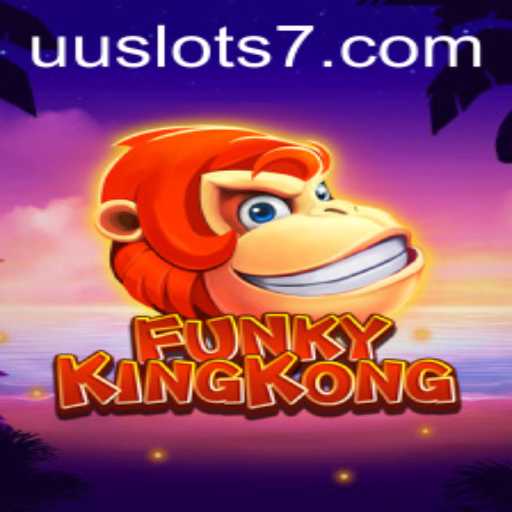 Discover the Exciting World of FunkyKingKong and UU Slots