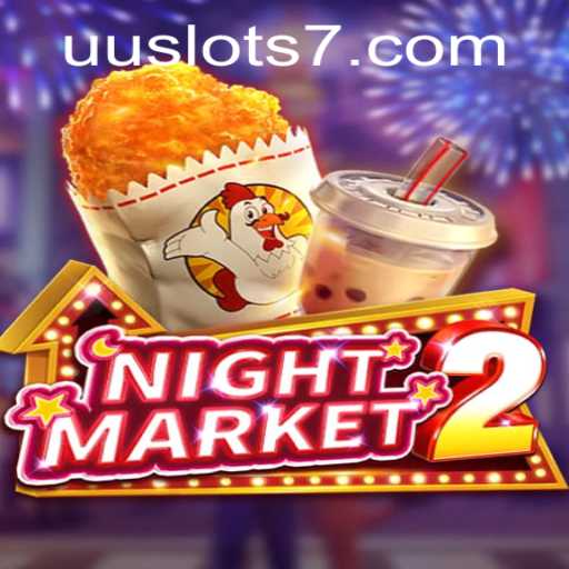 Discovering the Thrills of NightMarket2: An Insight into UU Slots
