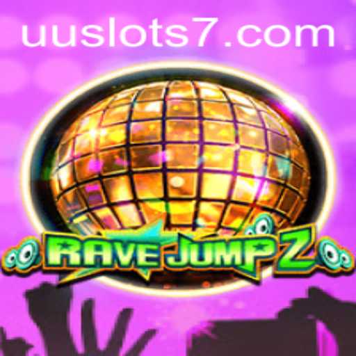 The Thrills of RaveJump2: An Introduction to UU Slots