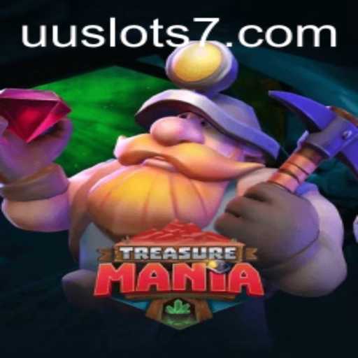 Discover the Adventure of TreasureMania: A Thrilling Journey into UU Slots
