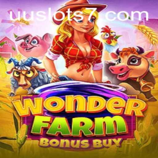 An In-Depth Exploration of WonderFarmBonusBuy by UU Slots